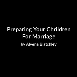Preparing Your Children For Marriage (Topical CD)